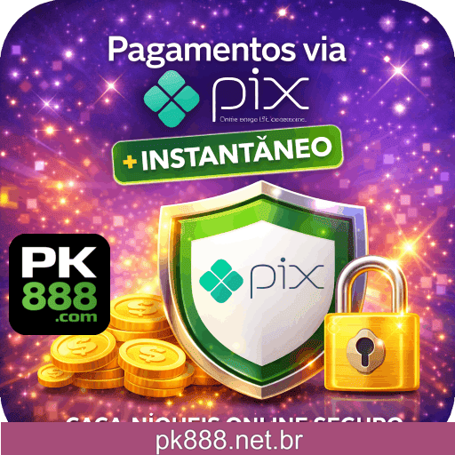 PK888 PIX + segurança